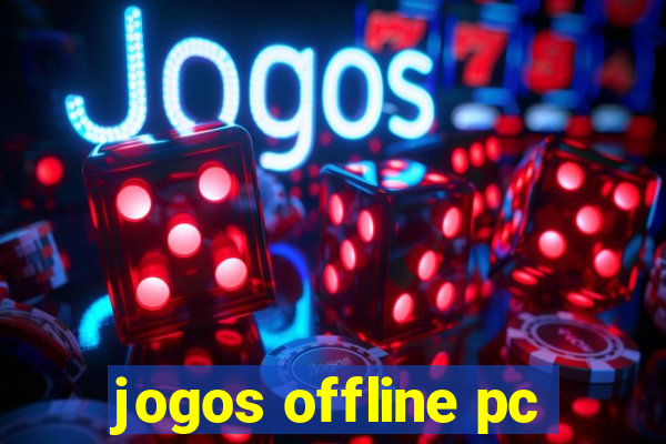 jogos offline pc